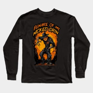 Jack O Lantern - Beware of my wicked grin Long Sleeve T-Shirt